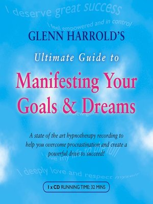 Glenn Harrold's Ultimate Guide to Manifesting Your Goals & Dreams - Audiobook